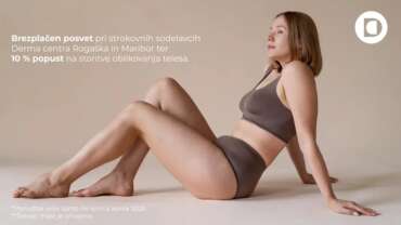 Brezplačen posvet pri strokovnih sodelavcih Derma centra Rogaška in Maribor ter 10 % popust na storitve oblikovanja telesa
